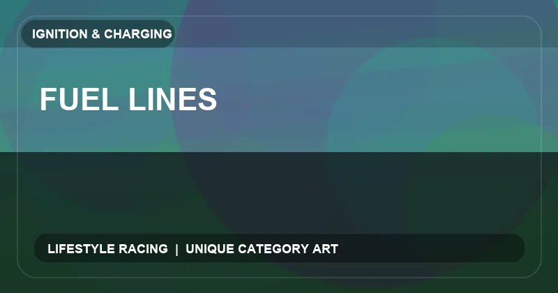 Fuel Lines